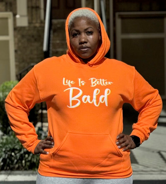 Life Is Better Bald Hoodie