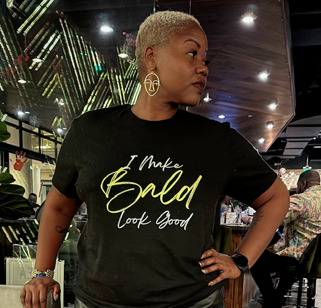 Courageous Crowns Signature "I Make Bald Look Good" Tee